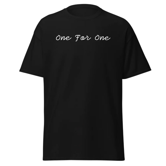 White Font "One For One" Classic Tee