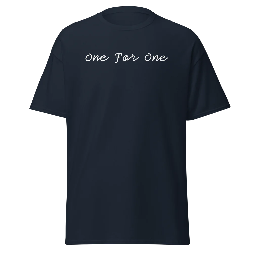 White Font "One For One" Classic Tee